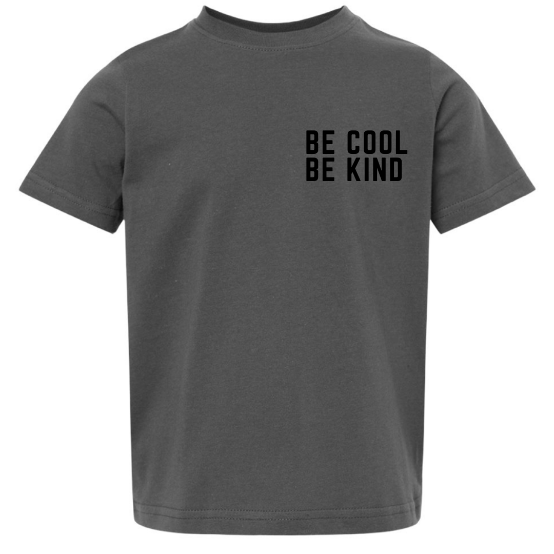 Be Cool Be Kind Graphic