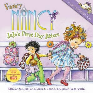Fancy Nancy: JoJo's First Day Jitters : Jane O'Connor