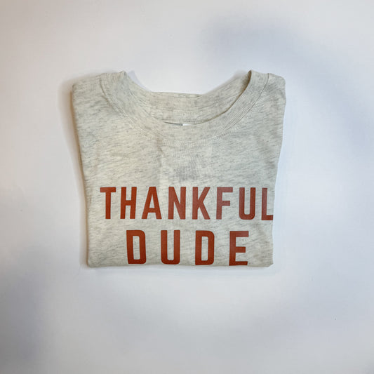 Thankful Dude Graphic/Long Sleeve