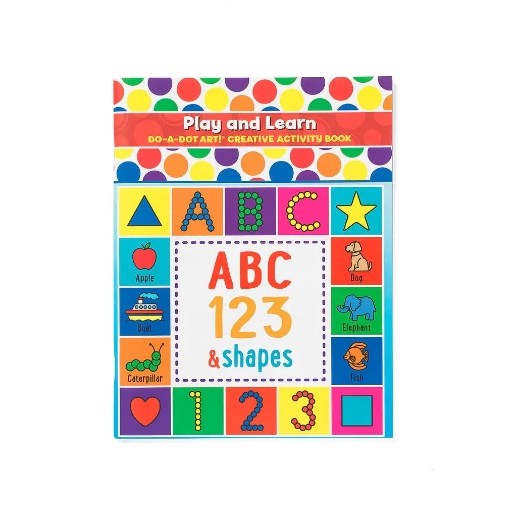 Do A Dot Art! Play and Learn Creative Activity Book